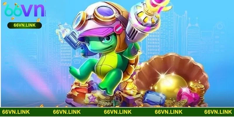 Bắn cá rùa xanh 66VN mang đến trải nghiệm săn thưởng đỉnh cao